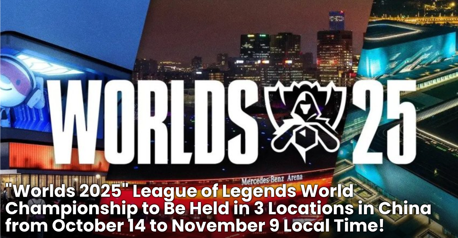 LoL Worlds 2025 Chengdu